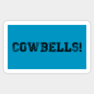 COWBELLS! #1 Sticker